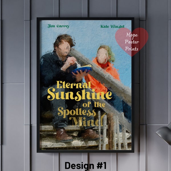Eternal Sunshine Of The Spotless Mind Poster, 5 verschiedene Drucke, modernes Filmplakat Geschenk, Poster Wand Dekor, Filmplakate Kunst