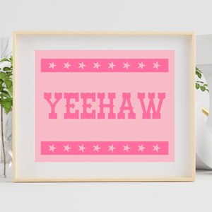 Yeehaw Print (horizontal, pink) DIGITAL DOWNLOAD