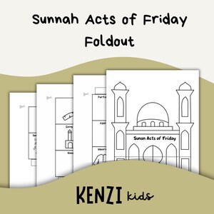 May include: A stack of white paper foldouts with black line drawings and text. The top foldout features a mosque illustration with the words "Sunan Acts of Friday." The text "Sunnah Acts of Friday Foldout" is at the top. The brand name "KENZI kids" is at the bottom.