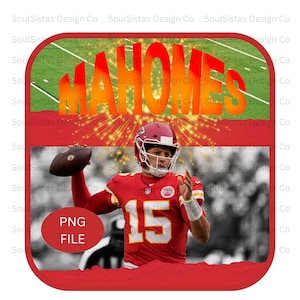 Patrick Mahomes Sublimation Design png, DTF, DTG, Football png | T-shirts | Mugs | Hats | Hoodies | Instant Digital Download