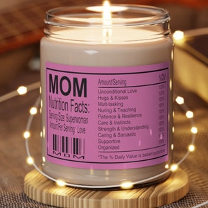 Mom Nutrition Label 9oz Soy Scented Candle - A Scented Delight for a Well-Rounded Mom