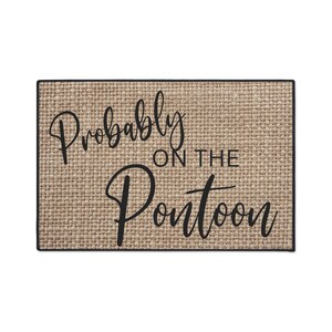 Probably on the Pontoon Doormat | Nautical Doormat | Lake Life doormat | Life is Better at the Lake| Boat Doormat | Lake house | Lakehouse
