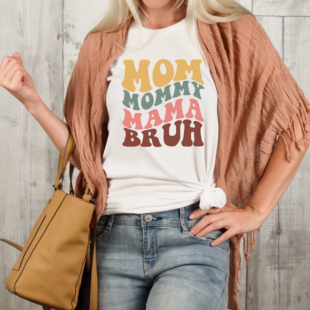 Mama Mommy Mom Bruh Svg PNG Cut File, Funny Mom Sublimation Design ...