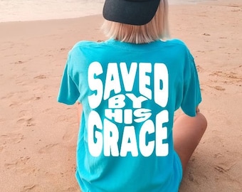 Saved Christian Shirts Christian T Shirts Jesus Shirt Comfort Colors Oversized Graphic Tee Christian Apparel Religious Shirt Christian Gifts