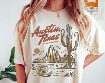Austin Texas Tee, Austin T-shirt, Texas Vintage Inspired Cotton T-shirt, Desert Tee, Oversized tee Comfort Colors T-shirt Texas T-shirt