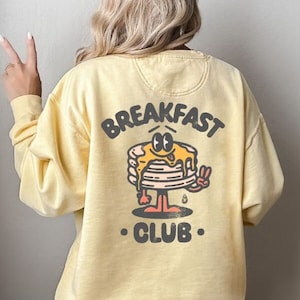 Breakfast Club Aesthetic Bohemian Retro Vintage Comfort Colors Sweatshirt Oversized Retro Graphic Sweatshirt Grunge Hippie Boho Graphic