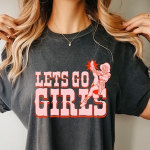 Lets Go Girls Shirt Comfort Colors Shirt Vintage Nashville Shirt Oversized Country Music Tee Western TShirt Dress Cowgirl Bachelorette Shirt