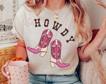 Howdy Shirt Cosmic Cowgirl Yeehaw Shirt Pink Boots Space Cowgirl Cowgirl Bachelorette Space Cowgirl Shirt Lets Go Girls Howdy Tshirt cowgirl