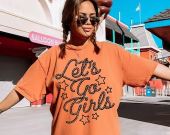 Lets Go Girls Shirt Nashville TShirt Dress Country Music Concert Shirt Comfort Colors Top Oversized Western Tee Cowgirl Bachelorette Shirt