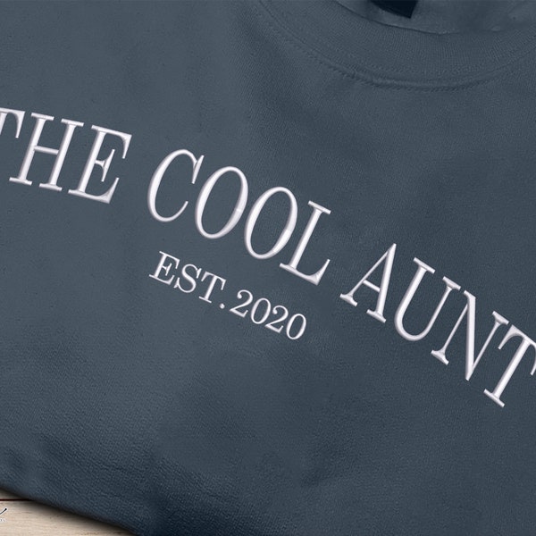 Sweatshirt ras du cou brodé tante cool, sweat à capuche personnalisé avec date assortie, sweat-shirt personnalisé, cadeau d'anniversaire pour une nouvelle tante, cadeau pour elle