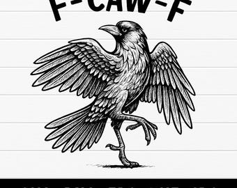 Funny Gothic Raven Art: F-Caw-F Crow Clipart (PNG)