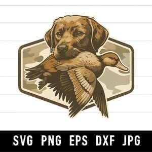 May include: A brown dog carrying a duck, set against a camouflage background within a hexagonal frame. The image has a vintage, outdoorsy feel. The bottom of the image displays the text: SVG PNG EPS DXF JPG.