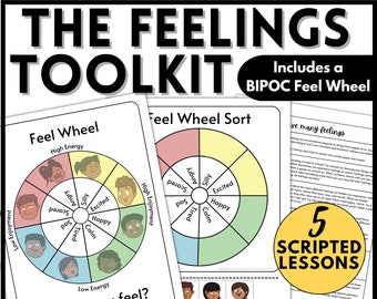 Feelings wheel with lessons, diverse social emotional lessons, identifying feelings and emotions, feelings sort, BIPOC feeling wheel