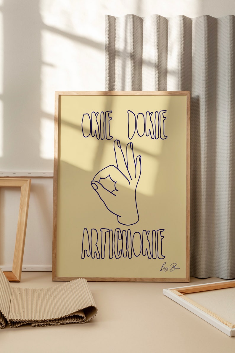 Okie Dokie Artichokie Print Aesthetic wall art Trendy Blue Print Typography Print Hand Drawn Sketch Print Trendy Quote Print image 1