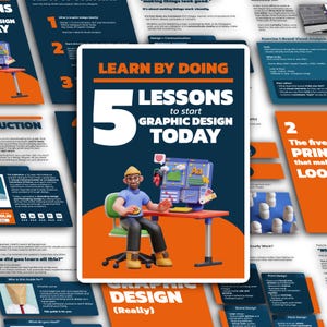 Könnte beinhalten: Ein Grafikdesign-Leitfaden mit dem Titel "Learn by Doing: 5 Lektionen, um heute mit Grafikdesign zu beginnen". Das Bild zeigt eine 3D-Illustration einer Person an einem Computer mit Schreibtisch und Stuhl.