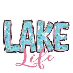 Lake Life PNG / Lake sublimation design / Summer