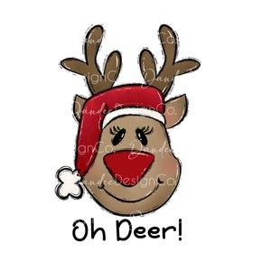 Oh Deer PNG, Oh Deer sublimation design, Reindeer in Santa Hat PNG, Christmas PNG, Rudolph Reindeer Png, Digital Download