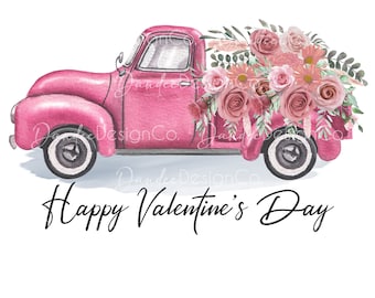 Valentine Truck PNG, Valentine PNG, Happy Valentine's Day PNG, Valentine Sublimation Design, Pink Vintage Truck, Digital Download