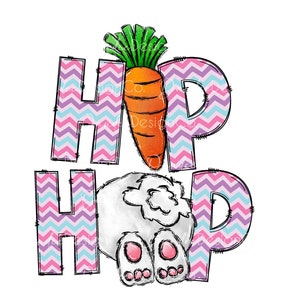 May include: A white bunny with pink ears and feet is sitting behind the letters "HIP HOP" which are pink and purple with a chevron pattern. A carrot with green leaves is sticking out from behind the "P" in "HIP".