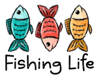 Fishing Life PNG, Sublimation Design, Fishing Lover Design, Boys Shirt Design, Summer Shirt Design, Cute Fishing Png, Digital Download