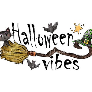 May include: A black cat riding a broomstick with a witch's hat and bats flying around. The text "Halloween vibes" is written on the broomstick.