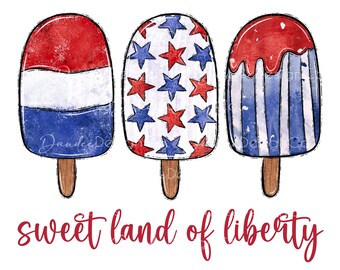 Sweet Land of Liberty PNG, USA ice-cream, American Popsicle, Patriotic PNG, July 4th Design, Sublimation Design, Digital Download