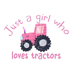 Apenas uma garota que adora tratores PNG / design de sublimação de trator rosa / trator png