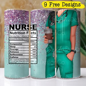 Nurse 20 oz Tumbler Design, Nurse Tumbler Sublimation Design, Skinny, Straight Tumbler PNG, Green Scrubs, Nurse Nutrition Facts