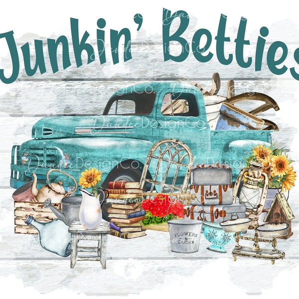 Vintage truck PNG, Junkin' Betties PNG, Thrifting Truck, Junking Png, Sublimation design, Junk truck PNG, Yard Sale Design, Flea Market Trip