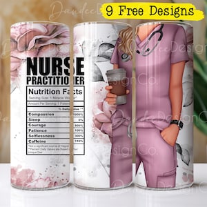 Nurse Practitioner 20oz Tumbler Design, Nurse Practitioner Skinny Straight Tumbler Sublimation PNG Design, Pink Scrubs, NP Nutrition Facts