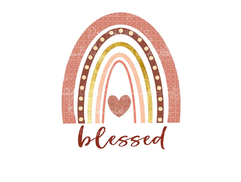 Blessed Rainbow PNG, Blessed Boho Rainbow Sublimation Design, Boho