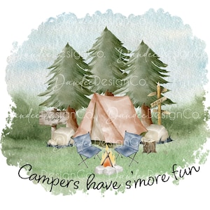 Campers Have S&#39;more fun PNG, Campers Have S&#39;more Fun Sublimation design,  Camping PNG, Campers Png, Camping Life, Campsite, Digital Download
