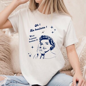 T-shirt Oh La Boulette, tee shirt vintage femme, t-shirt rétro fun, cadeau femme original, t-shirt humoristique, idée cadeau rigolo
