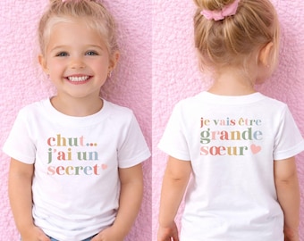 Tee shirt bientôt grande soeur : Tshirt annonce grossesse, Chut j’ai un secret, Future grande sœur, Cadeau annonce bébé famille