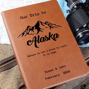 Alaskan Adventure Vegan Leather Travel Journal – The Essential Companion for Your Alaska cruise - gifts for travelers - Alaska trip
