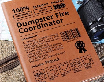 Dumpster Fire Coordinator Notebook | Coworker or Boss Funny Office Gift | Leadership & Stress Management Humor | Personalized Work Gifts