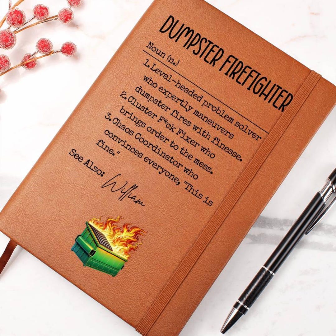 Funny Dumpster Fire Notebook, Dumpster Firefighter Journal, Cluster F ...