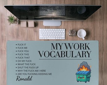 My Work Vocabulary Desk Mat - Office Desk Mat, Sarcastic Humor, Vulgar Funny Desk Mat, Office Gift for Coworkers, Christmas Employees Gifts