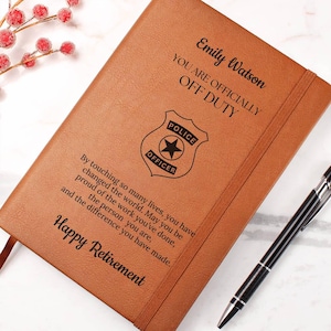 Police Retirement Gift for Women - Personalized  Vegan Leather Journal - Never Underestimate the Difference You Made