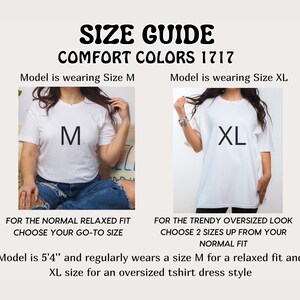 May include: Size guide for Comfort Colors 1717 t-shirts. The image shows two models wearing white t-shirts, one in size M and the other in size XL. Text advises choosing your go-to size for a relaxed fit or sizing up for an oversized look.