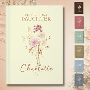 Cuaderno “Cartas a Mi Hija” – Cuaderno Personalizado con Flores Silvestres – Diario “Mi Querida Hija” – Libro de Recuerdos de Nacimiento para Bebé