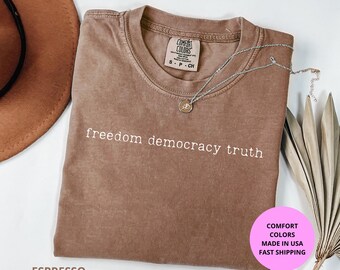 Subtle FDT Anti Trump Shirt – Freedom Democracy Truth Tee – Liberal Leftist Democrat T-Shirt – Feminist Political Protest Top USA