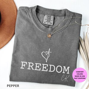 Freedom Christian Shirt Comfort Colors®, Faith T-shirt, Tribute to Charlie K, Bible Verse Tee, Religious Gift, God Family Country Shirt image 3