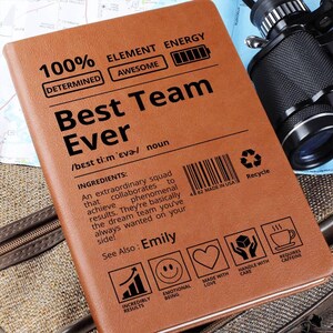Personalized Best Team Ever Journal, Corporate Gifts, Team Appreciation, Coworker Gift, Employee Thank You Gifts, Custom Notebook