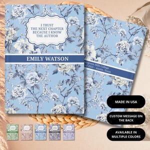 I Trust The Next Chapter, Graduation Journal Personalized, Graduation Gift for Her, Custom Toile de Jouy Notebook (V2)