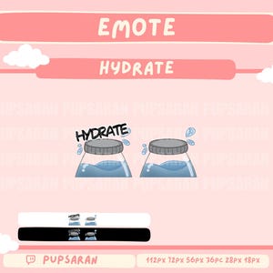 Hydrate/Water  | Twitch  | Twitch Channel Point | Emote