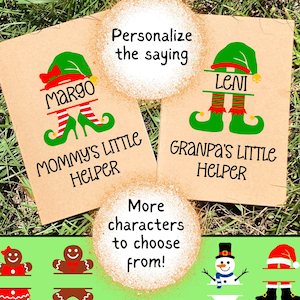 May include: Three personalized Christmas gift tags with elf graphics. One says "MARGO, MOMMY'S LITTLE HELPER", another says "LENI, GRANPA'S LITTLE HELPER". The image also shows options to personalize the saying and more characters to choose from.