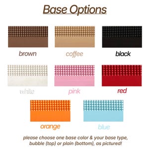 May include: Image displaying base options in brown, coffee, black, white, pink, red, orange, and blue. Each colour is shown with a bubble texture and a plain base. The text "Base Options" is at the top of the image.
