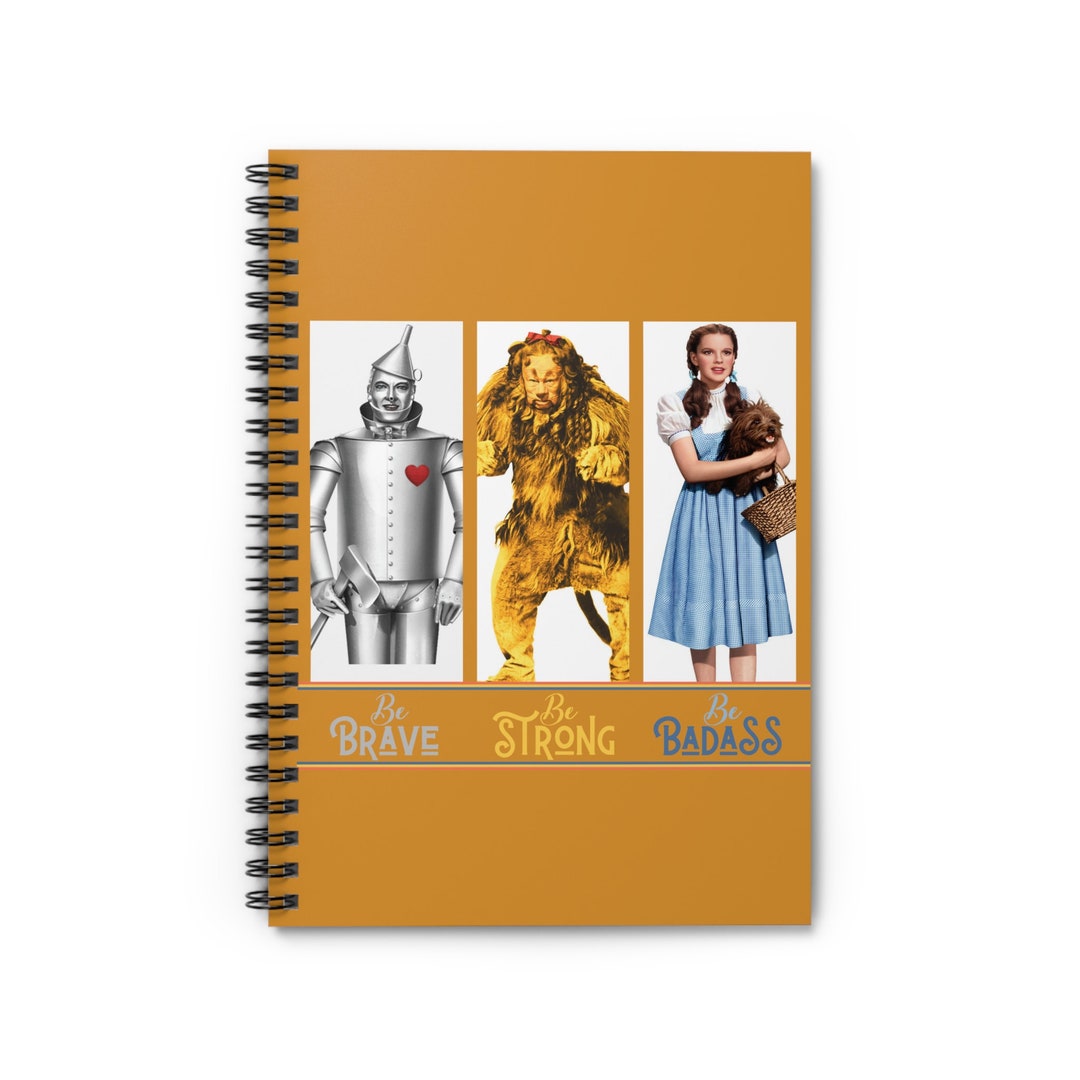 Be Brave Be Strong Be Badass Dorothy Oz Tote Spiral Notebook Ruled Line ...