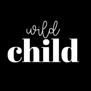 Wild Child SVG file, digital download, cricut file